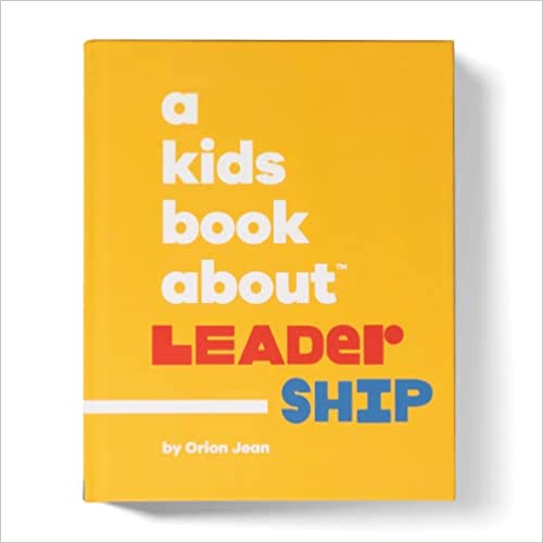 A Kids book about Leadership