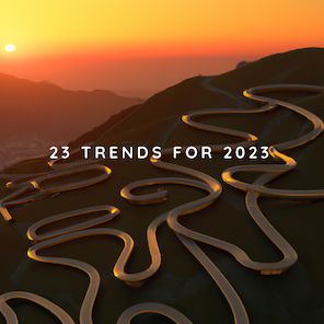 23 Trends for 2023
